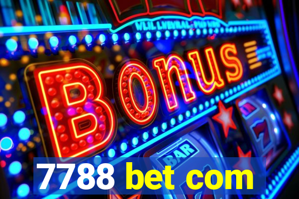 7788 bet com